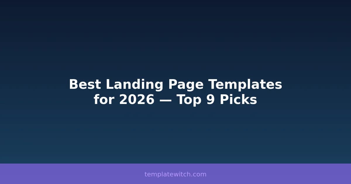 Best Landing Page Templates for 2026 — Top 9 Picks
